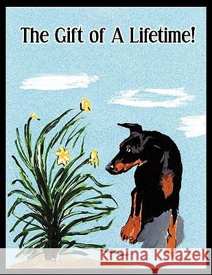 The Gift of a Lifetime Moose Aunt 9781438978680 Authorhouse