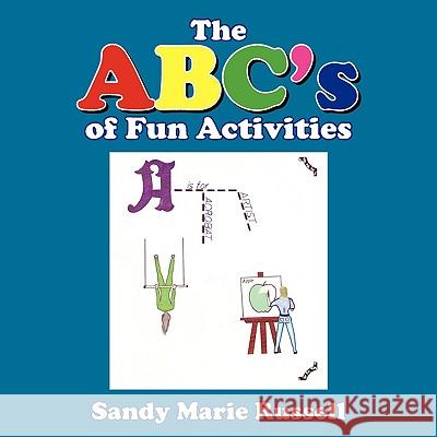 The ABC's of Fun Activities Marie Russell Sand 9781438980249