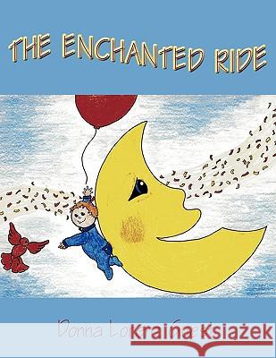 The Enchanted Ride Donna Loren 9781438981161