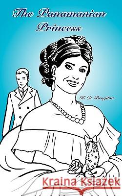 The Panamanian Princess K. D. Brogdon 9781438985220 Authorhouse