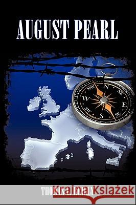 August Pearl Thomas L. Reilly 9781438988474 Authorhouse