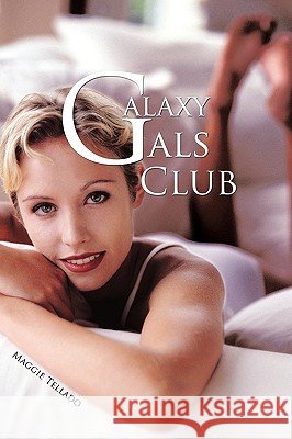 Galaxy Gals Club Maggie Tellado 9781438989228