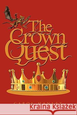 The Crown Quest Carol Hanley 9781438991627