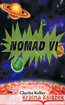 Nomad VI Charles Kelley 9781438997261