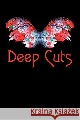 Deep Cuts Key 9781438999654 Authorhouse