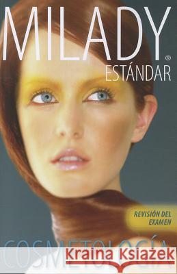 Milady Estandar Cosmetologia : Revision del Examen  Milady 9781439059074 0