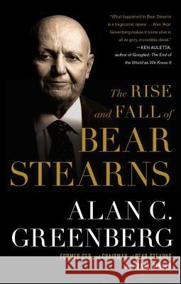 Rise and Fall of Bear Stearns Greenberg 9781439101421