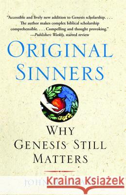 Original Sinners: Why Genesis Still Matters John R. Coats 9781439102107