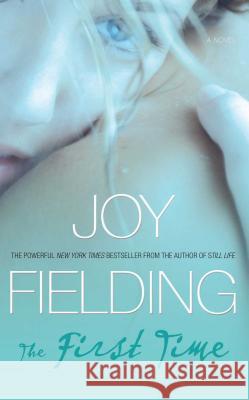 First Time Fielding, Joy 9781439108987 Pocket Books