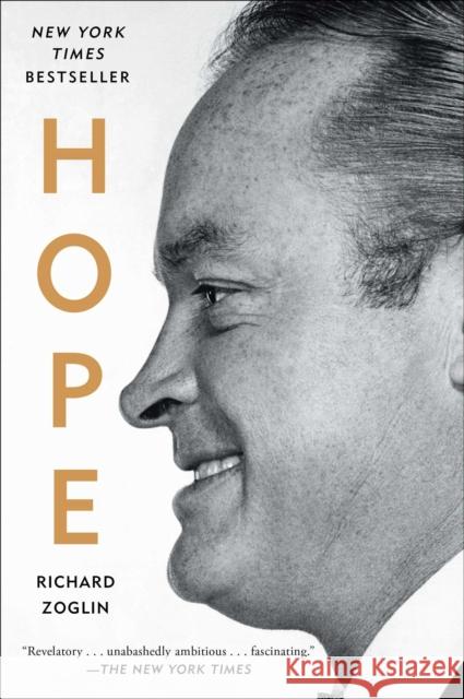 Hope: Entertainer of the Century Richard Zoglin 9781439140284