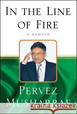 In the Line of Fire Pervez Musharraf 9781439150436