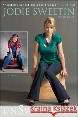 Unsweetined Jodie Sweetin 9781439152690