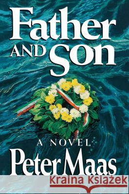 Father and Son Peter Maas 9781439152744