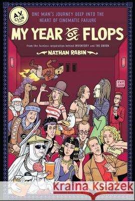 My Year of Flops Nathan Rabin 9781439153123 Simon & Schuster