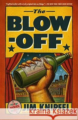 Blow-Off Knipfel, Jim 9781439154137 Simon & Schuster