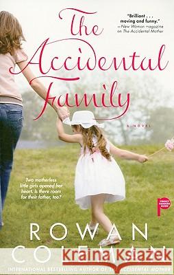 Accidental Family Coleman, Rowan 9781439155288 Pocket Books