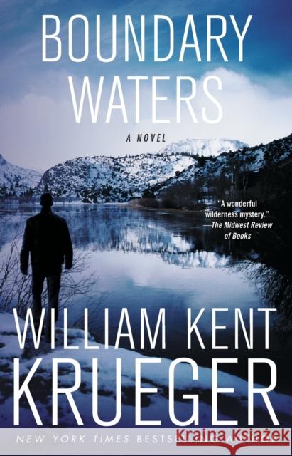 Boundary Waters William Kent Krueger 9781439157770 Atria Books