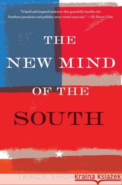The New Mind of the South Tracy Thompson 9781439158470 Free Press
