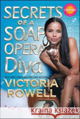Secrets Of A Soap Opera Diva Victoria Rowell 9781439164426