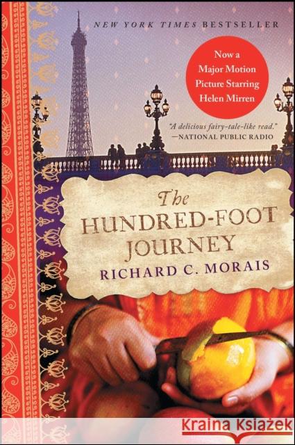 The Hundred-Foot Journey Morais, Richard C. 9781439165652 Scribner Book Company