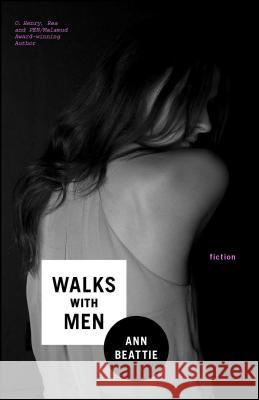 Walks with Men Ann Beattie 9781439168691