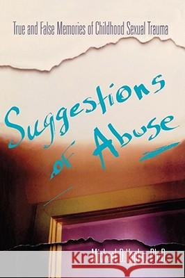 Suggestions of Abuse Michael Yapko 9781439170991 Simon & Schuster