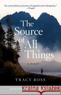 The Source of All Things: A Memoir Tracy Ross 9781439172988 Free Press