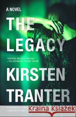 Legacy Tranter, Kirsten 9781439177181