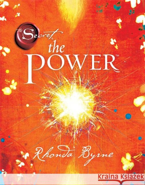The Power Rhonda Byrne 9781439181782 Atria Books