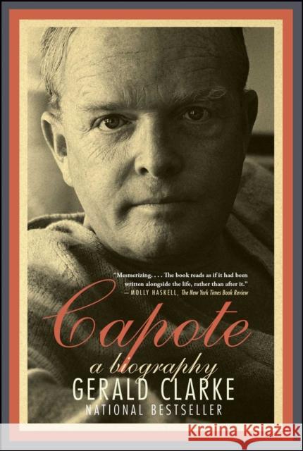 Capote: A Biography Gerald Clarke 9781439187500 Simon & Schuster