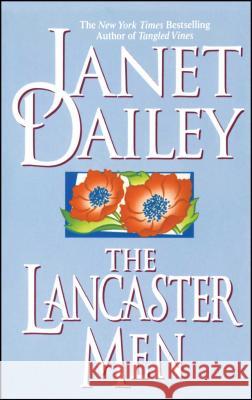 Lancaster Men Janet Dailey 9781439189177 Pocket Books