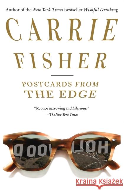 Postcards from the Edge Carrie Fisher 9781439194003