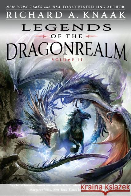 Legends of the Dragonrealm, Vol. II Richard A. Knaak 9781439196793