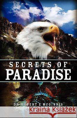Secrets of Paradise Dr Robert E. McGinnis 9781439201909