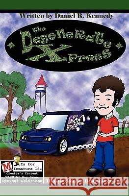 The Degenerate X-press Gasal, Benjamin 9781439203187 Booksurge Publishing