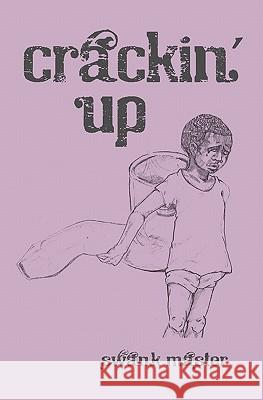 Crackin' Up The Swankmaster 9781439205020 Booksurge Publishing