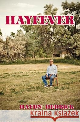 Hayfever Haydn Hedrick 9781439206744