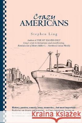 Crazy Americans Stephen Ling 9781439207772 Booksurge Publishing