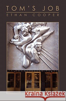 Tom's Job Ethan Cooper 9781439211892 Booksurge Publishing