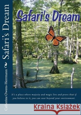 Safari's Dream Catherine Owens-Herrmann 9781439218969