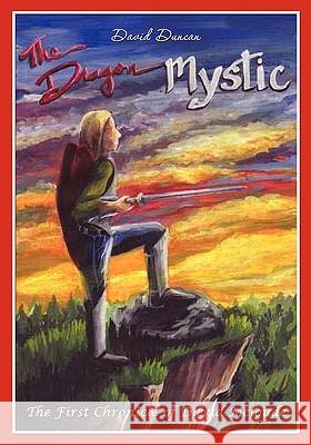 The Dragon Mystic: The First Chronicle of David Mcloude Miller, Denna 9781439224069 Booksurge Publishing