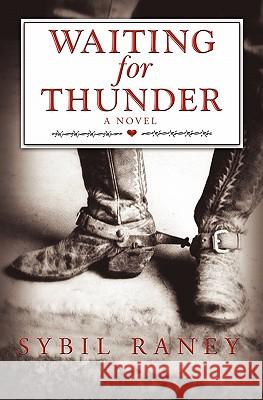 Waiting for Thunder Sybil Raney 9781439225257