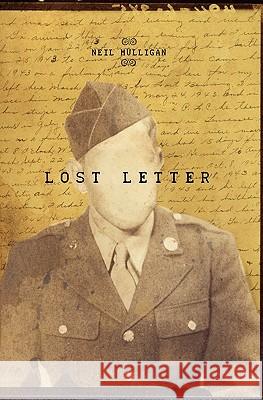 Lost Letter Neil Mulligan Sandra Mulligan Glenn Herdling 9781439226360