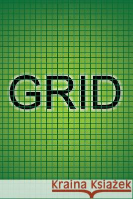 Grid Paul Taylor 9781439229910 Booksurge Publishing