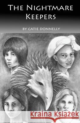 The Nightmare Keepers Catie Donnelly 9781439230862