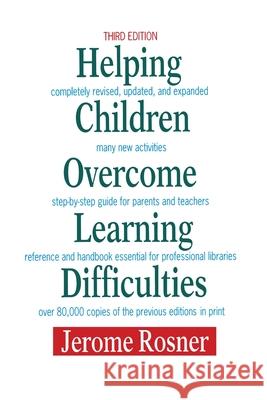 Helping Children Overcome Learning Difficulties Jerome Rosne 9781439231807 Booksurge Publishing
