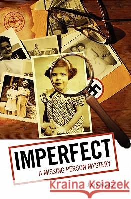 Imperfect: A Missing Person Mystery Julia Melton 9781439231937