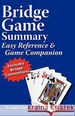 Bridge Game Summary Samir Riad 9781439240427 Samir Riad