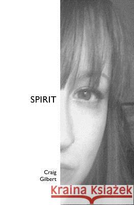 Spirit Craig Gilbert 9781439244494