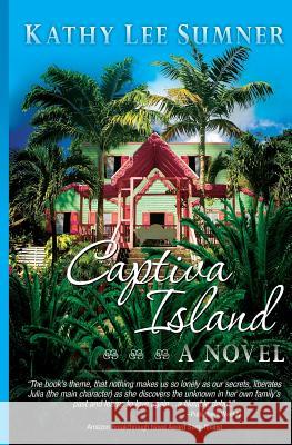 Captiva Island Kathy Lee Sumner 9781439249109